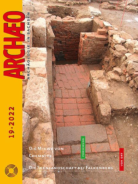 ARCHAEO. Archäologie in Sachsen / Archaeo: Archäologie in Sachsen